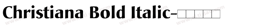 Christiana Bold Italic字体转换